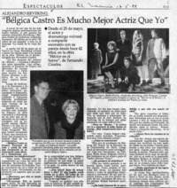 "Bélgica Castro es mucho mejor actriz que yo"  [artículo].