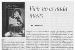 Vivir no es nada nuevo