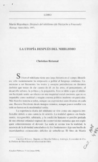 La utopía después del nihilismo  [artículo] Christian Retamal.