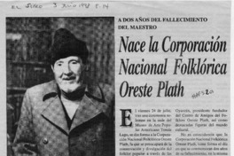 Nace la Corporación Nacional Folklórica Oreste Plath  [artículo] A. M.