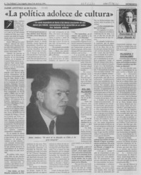 "La política adolece de cultura"