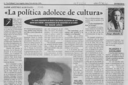 "La política adolece de cultura"