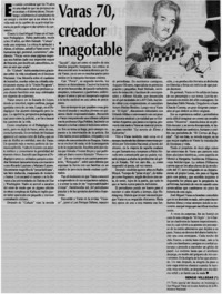 Varas 70, creador inagotable