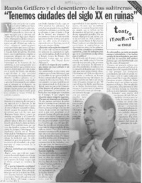 "Tenemos ciudades del siglo XX en ruinas"  [artículo] Patricio Olavarría R.