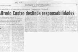Alfredo Castro deslinda responsabilidades  [artículo] Leopoldo Pulgar I.