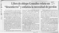 Libro de obispo González relata un "desentierro" y enfatiza la necesidad de perdón  [artículo].