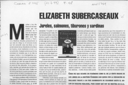 Jureles, salmones, tiburones y sardinas  [artículo] Elizabeth Subercaseaux.