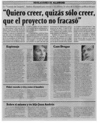 "Quiero creer, quizás sólo creer, que el proyecto no fracasó"