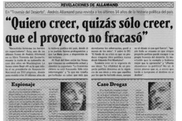 "Quiero creer, quizás sólo creer, que el proyecto no fracasó"