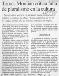 Tomás Moulián critica falta de pluralismo en la cultura  [artículo].