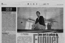 Cómo será la película de Fuguet  [artículo] Christian Ramírez.