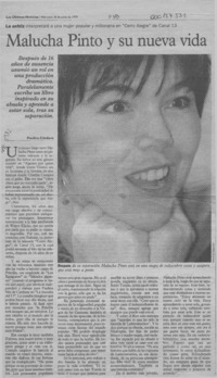 Malucha Pinto y su nueva vida  [artículo] Paulina Córdova.