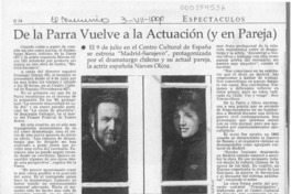 De la Parra vuelve a la actuación (y en pareja)  [artículo].