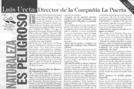 El teatro por su naturaleza es peligroso  [artículo] Patricio Olavarría R.