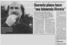 Skármeta planea hacer "una telenovela literaria"
