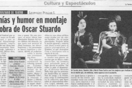 Ironías y humor en montaje de obra de Oscar Stuardo  [artículo] Leopoldo Pulgar I.