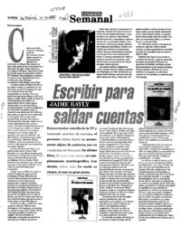 Escribir para saldar cuentas  [artículo] Roberto Amaro.