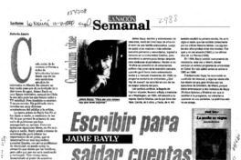 Escribir para saldar cuentas  [artículo] Roberto Amaro.