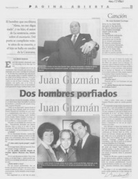 Juan Guzmán, dos hombres porfiados