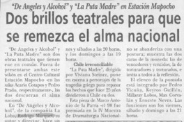 Dos brillos teatrales para que se remezca el alma nacional  [artículo].