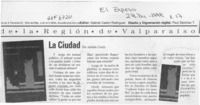 La ciudad  [artículo] Adrián Cortés.