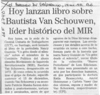 Hoy lanzan libro sobre Bautista Van Schouwen, líder histórico del MIR  [artículo].
