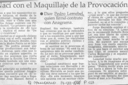 "Nací con el maquillaje de la provocación"  [artículo].