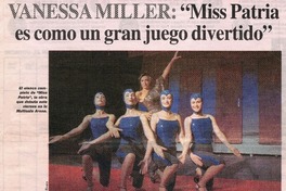 Vanessa Miller, "Miss Patria es como un gran juego divertido"