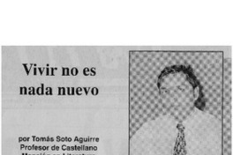 Vivir no es nada nuevo