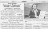 Director de "Bordemar" presentó nuevo libro  [artículo].