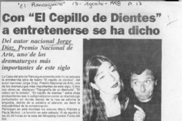 Con "El cepillo de dientes" a entretenerse se ha dicho  [artículo].