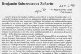 Benjamín Subercaseaux Zañartu  [artículo] Hugo Garrido Gaete.