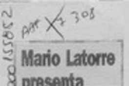 Mario Latorre presenta "La conquista del día"  [artículo].