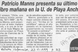 Patricio Manns presenta su último libro mañana en la U. de Playa Ancha  [artículo].