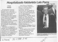 Hospitalizado folclorista Lalo Parra  [artículo].