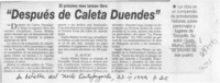 "Depués de Caleta Duendes"  [artículo].