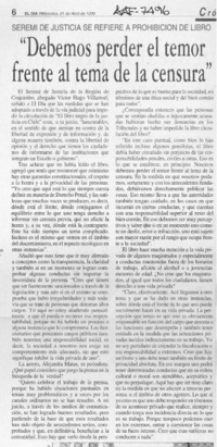 "Debemos perder el temor frente al tema de la censura"  [artículo].