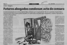 Futuros abogados condenan acto de censura  [artículo].