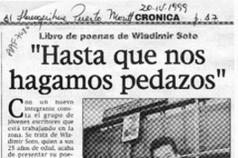 "Hasta que nos hagamos pedazos"  [artículo].