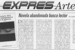 Novela abandonada busca lector  [artículo] Gabriel Castro Rodríguez.