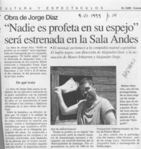 "Nadie es profeta en su espejo" será estrenada en la Sala Andes  [artículo].