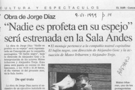 "Nadie es profeta en su espejo" será estrenada en la Sala Andes  [artículo].