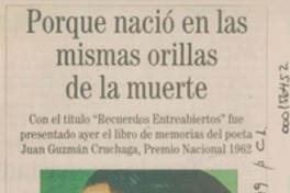 Porque nació en las mismas orillas de la muerte