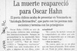 La muerte reapareció para Oscar Hahn  [artículo] J. M. I.