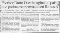 Escritor Darío Oses imagina un país que podría estar envuelto en llamas  [artículo].