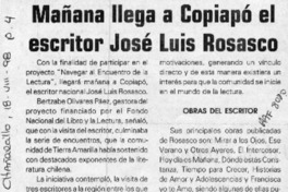 Mañana llega a Copiapó el escritor José Luis Rosasco  [artículo].