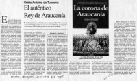 El auténtico Rey de Araucanía  [artículo] T. M.