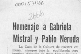 Homenaje a Gabriela Mistral y Pablo Neruda  [artículo] Gilgua.