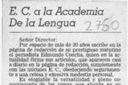 E. C. a la Academia de la Lengua  [artículo] Eduardo Abufhele Halabi.
