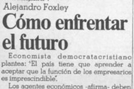 Cómo enfrentar el futuro  [artículo].